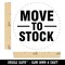 Move To Stock Inventory Management Manufacturing Label Self-Inking Rubber Stamp